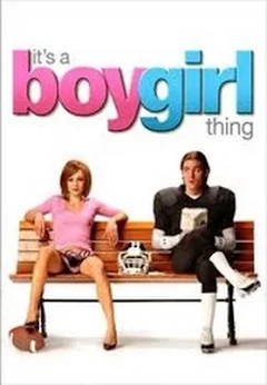 Its a Boy Girl Thing (2006) movie poster download