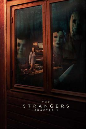 The Strangers Chapter 1 (2024) movie poster download