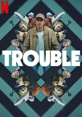 Trouble (2024) movie poster download