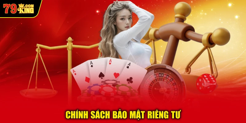 Chính sách bảo mật riêng tư